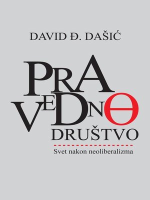 cover image of Pravedno društvo--Svet nakon neoliberalizma